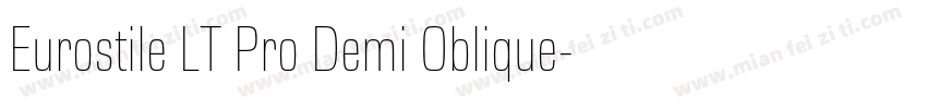 Eurostile LT Pro Demi Oblique字体转换